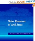 Water Resources of Arid Areas: Proceedings of the International Conference on Water Resources of Arid and Semi-Arid Regions of Africa, Garborone, Botswana, 3-6 August 2004